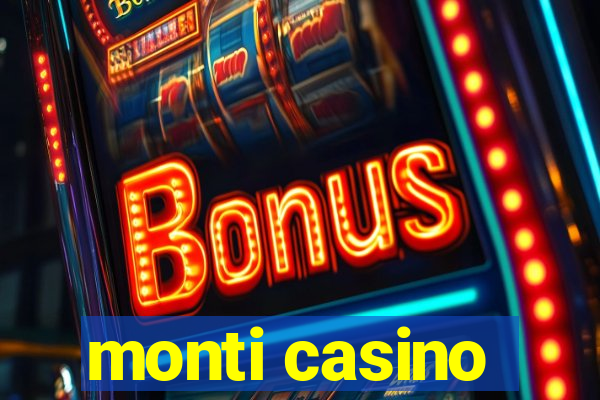 monti casino