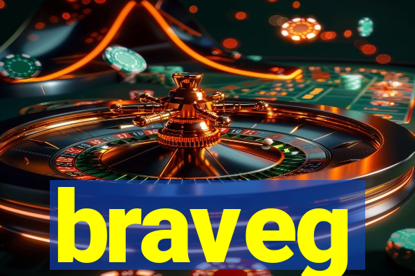 braveg