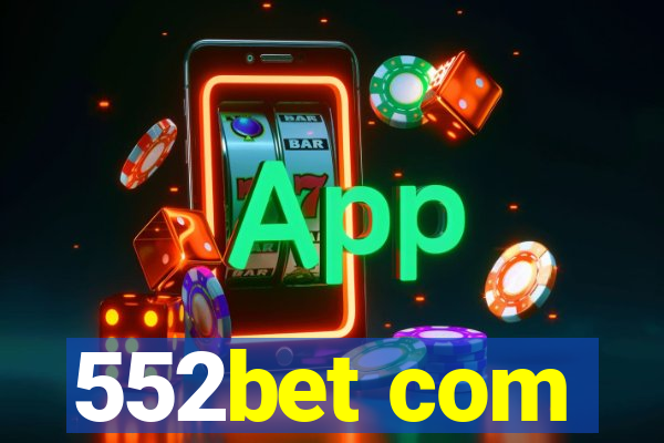 552bet com