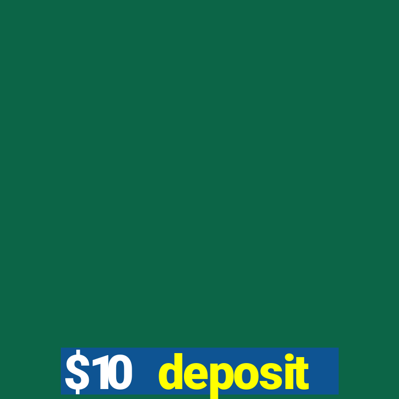 $10 deposit australian casino