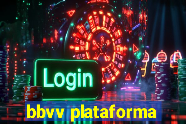 bbvv plataforma