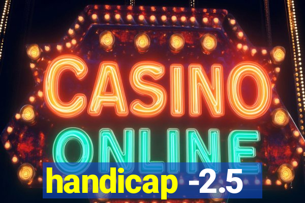 handicap -2.5