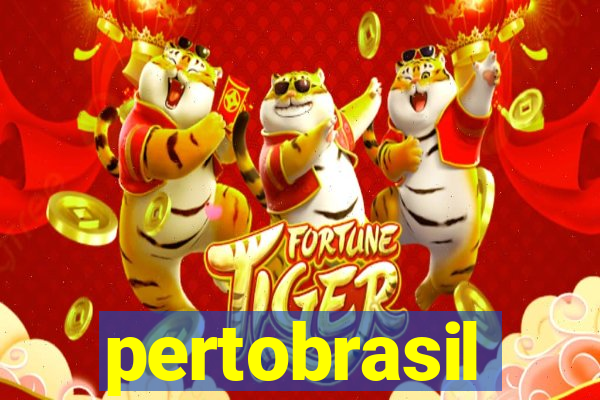 pertobrasil