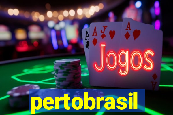 pertobrasil