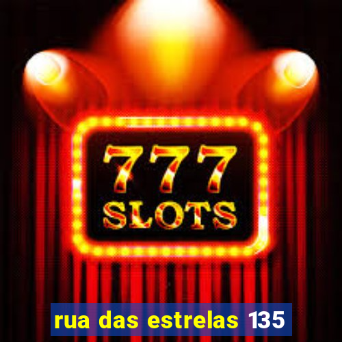 rua das estrelas 135