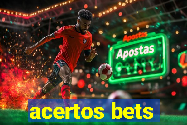 acertos bets