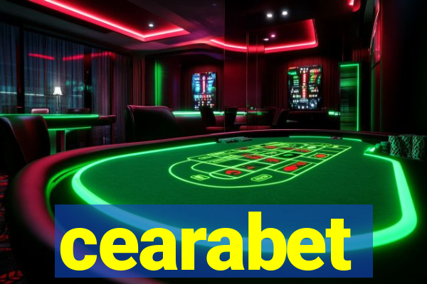 cearabet