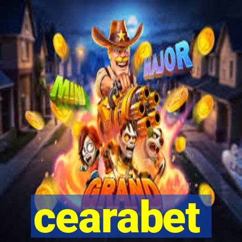 cearabet