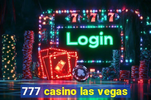 777 casino las vegas