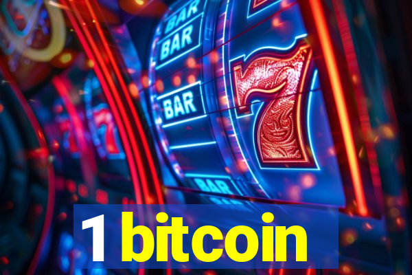 1 bitcoin