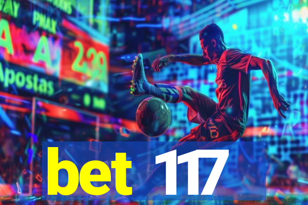 bet 117