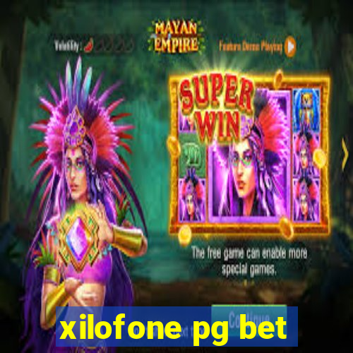 xilofone pg bet