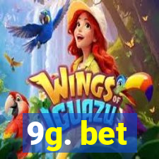 9g. bet