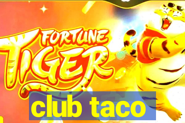 club taco