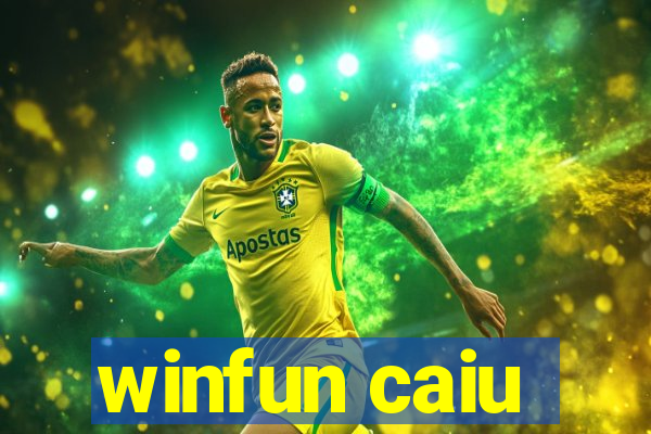 winfun caiu