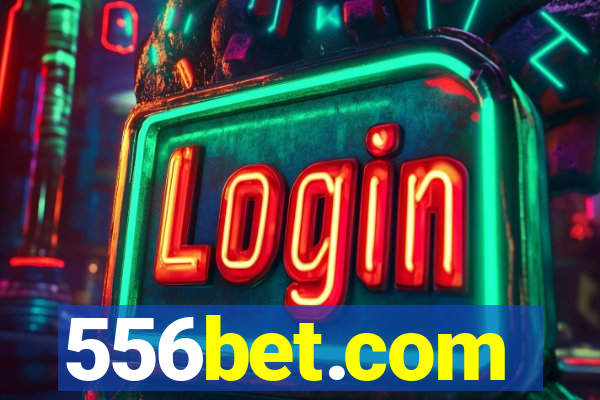 556bet.com