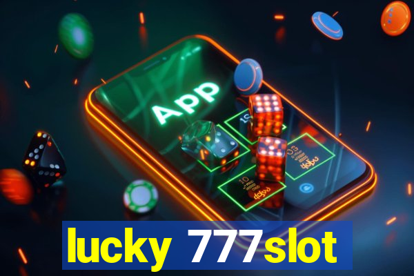 lucky 777slot