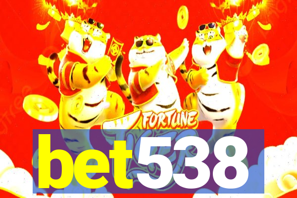 bet538