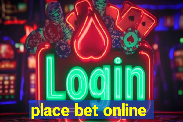 place bet online