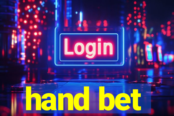 hand bet