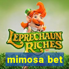 mimosa bet