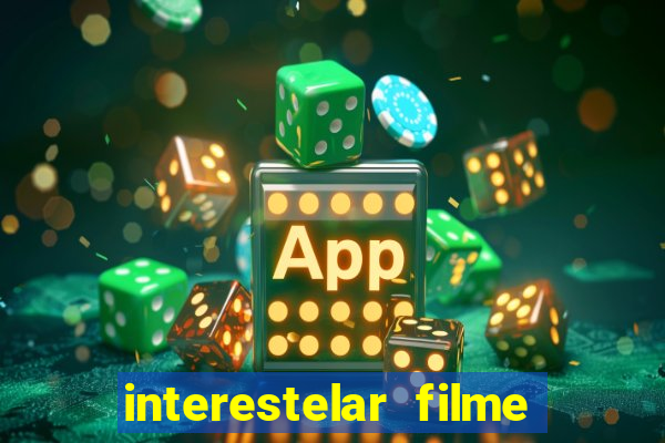 interestelar filme completo dublado torrent