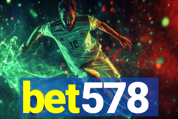 bet578