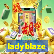 ladyblaze