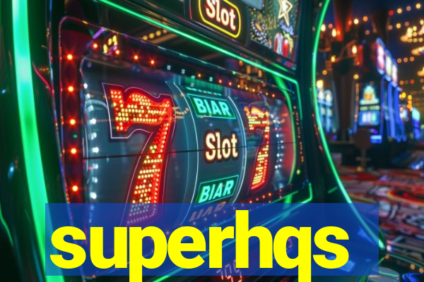 superhqs