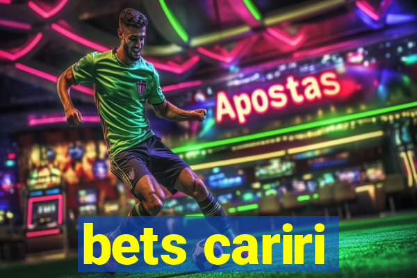 bets cariri