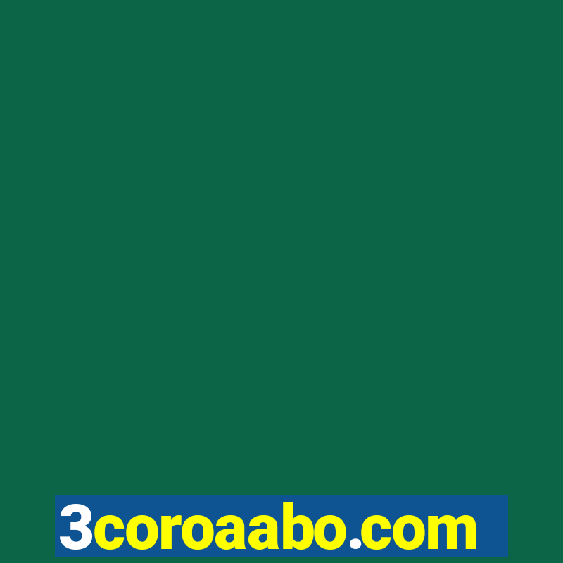 3coroaabo.com