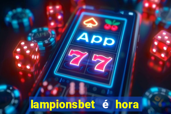 lampionsbet é hora do jogo