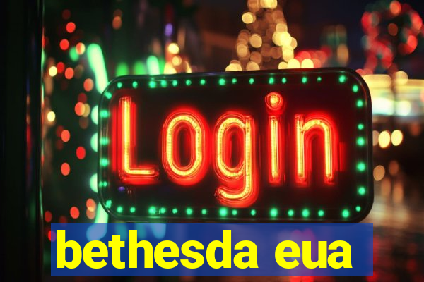 bethesda eua