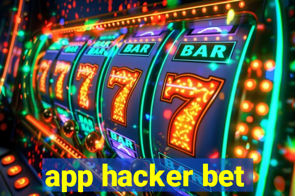 app hacker bet