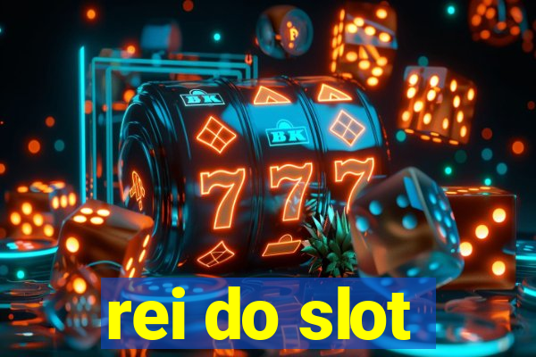 rei do slot