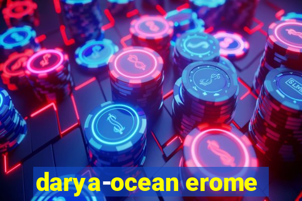 darya-ocean erome