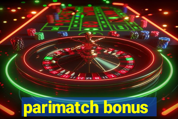 parimatch bonus