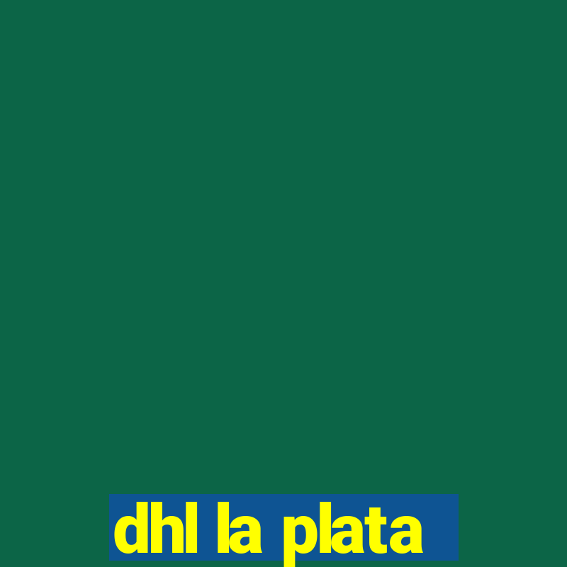 dhl la plata