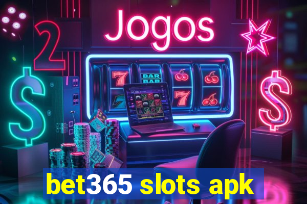 bet365 slots apk