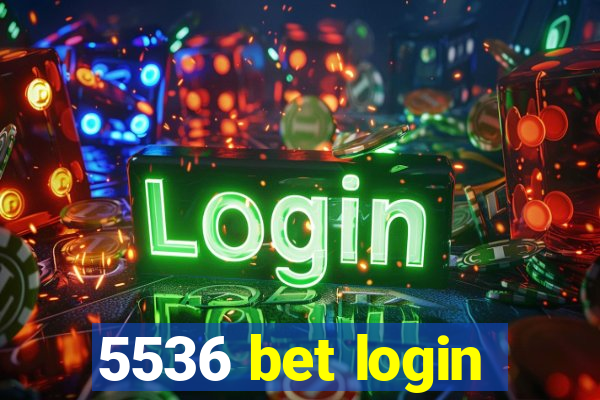 5536 bet login