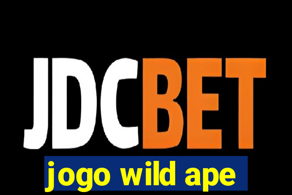 jogo wild ape