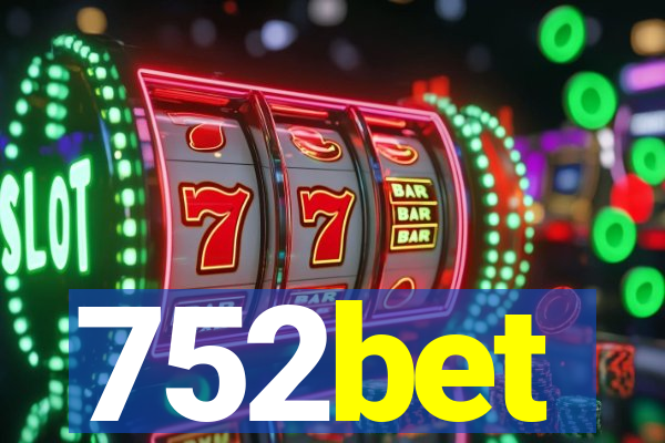 752bet