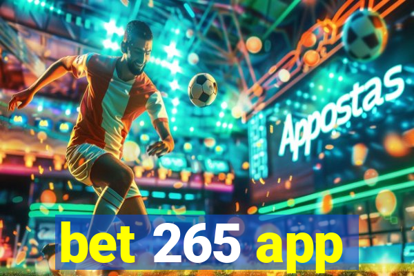 bet 265 app