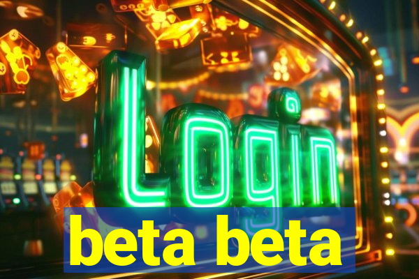 beta beta