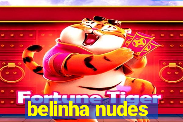 belinha nudes