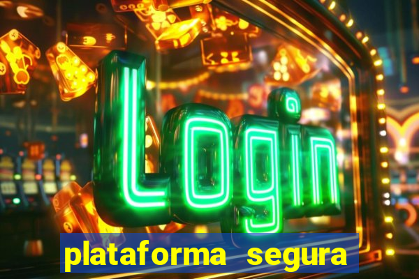 plataforma segura de jogos para ganhar dinheiro