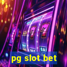 pg slot bet