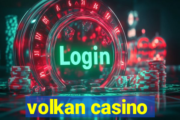 volkan casino