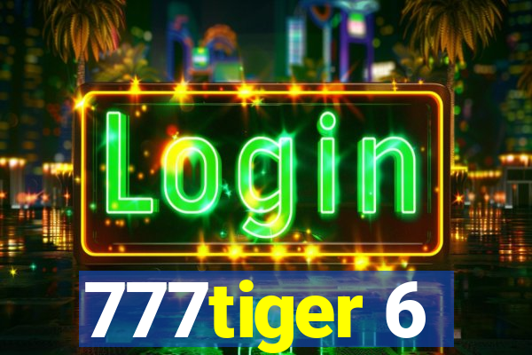 777tiger 6