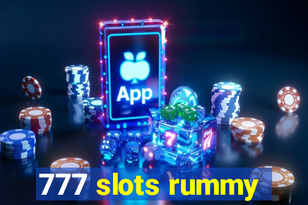 777 slots rummy